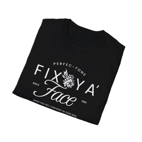 Fix Ya Face T-Shirt 83918851463922868059 - Perfec - Tone