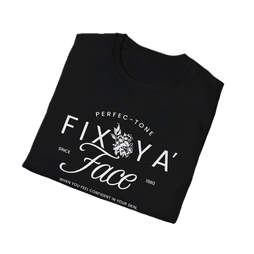 Fix Ya Face T-Shirt 83918851463922868059 - Perfec - Tone