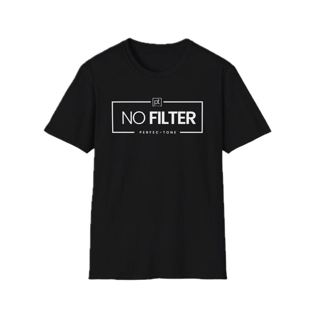 No Filter T-Shirt 23612917232327078716 - Perfec - Tone