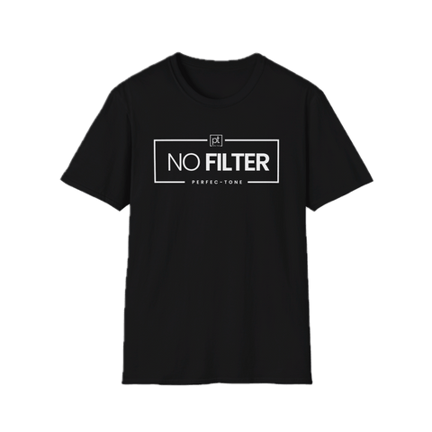 No Filter T-Shirt 23612917232327078716 - Perfec - Tone