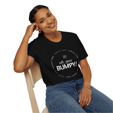 Oh, You Bumpy! T-Shirt 26842732404056215787 - Perfec - Tone