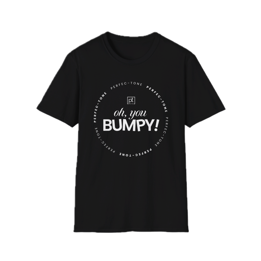 Oh, You Bumpy! T-Shirt